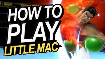 How To Play Little Mac In Smash Ultimate
