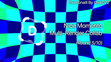 Multi-Render: Nice Momento Collab - Round 5/10