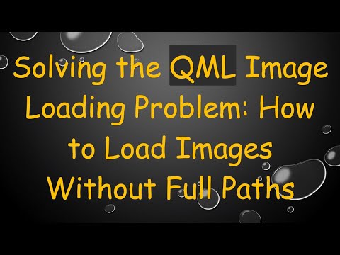 Solving the QML Image Loading Problem: How to Load Images Without Full Paths