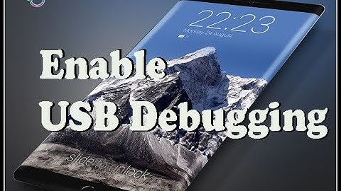 How to enable USB Debugging on Android [Developer mode] ...2017
