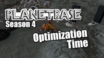 Planetbase - s4 ep 15 - OPTIMIZATION TIME - Let
