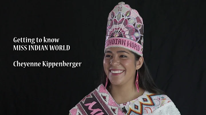 Getting to know MISS INDIAN WORLD - Cheyenne Kippe...