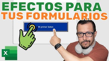 Como ponerle EFECTOS de movimiento de MOUSE a botones de FORMULARIO en Excel