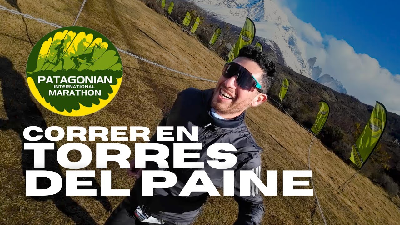 Patagonian International Marathon 2024 / La carrera en Torres del Paine
