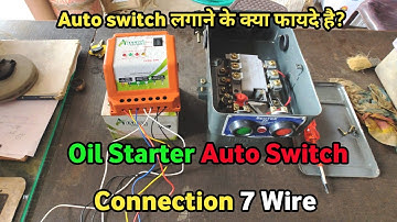 Easy 7 Wire Auto Switch Connection for Oil Starter in Just 5 Minutes by Pump Advisor