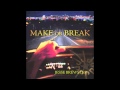 Make or break by jesse brewster