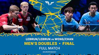 MATCH COMPLET | Lebrun/Lebrun vs Wong/Chan | Finale double messieurs | #EuropeSmash 2026