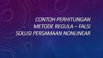 Perhitungan Metode Regula Falsi Secara Manual