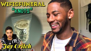 Wifisfuneral - Knots (feat. Jay Critch) 🔥 REACTION