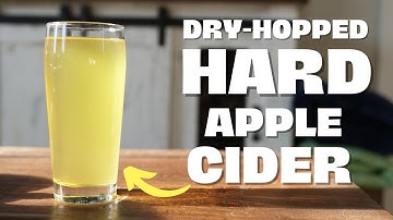 It is SO EASY to Make This Delicious DRY-HOPPED HARD CIDER!!