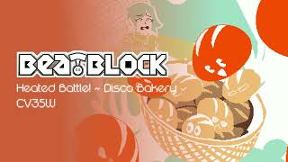 Beatblock OST - Heated Battle! ~ Disco Bakery