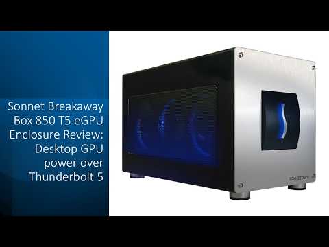 Sonnet Breakaway Box 850 T5 eGPU Enclosure Review: Desktop GPU