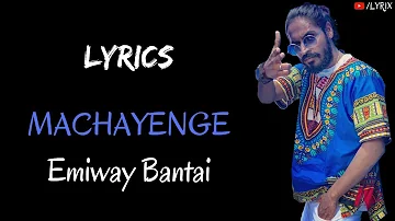 EMIWAY- MACHAYENGE (Lyrics Hindi/English) | TONY JAMES