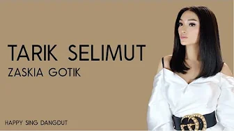 Zaskia Gotik - Tarik Selimut (Lirik) Zaskia Gotik - Tarik Selimut (Lirik)