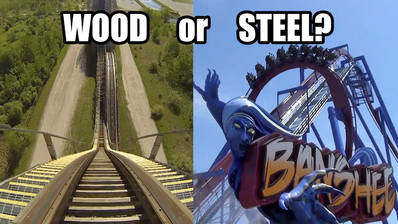 Wood or Steel Roller Coasters? Which do you prefer? YouTube