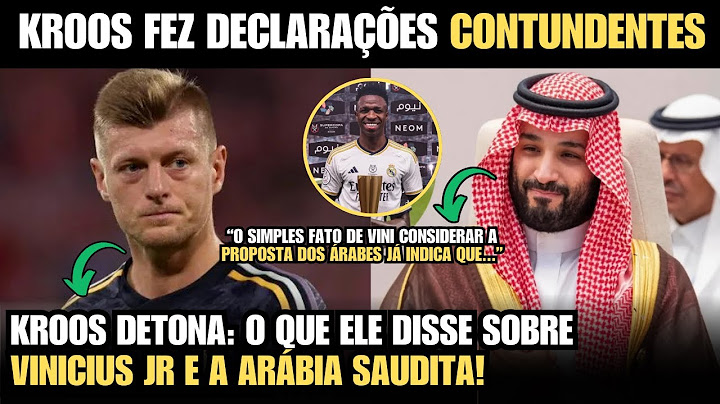 🔥 Descubra o que KROOS falou do VINICIUS JR na Arábia!