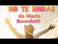 No te rindas!                 de Mario Benedetti