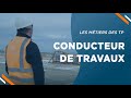 Les mtiers des travaux publics  conducteur de travaux