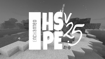 I NEED TESTER!!! Enchanted HSPE V2.5 [BETA] || Mobile & Windows10