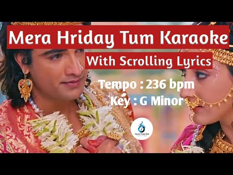 Mera Hriday Tum Karaoke  Ram Siya Ke Lav Kush  By Yours Truly Svk