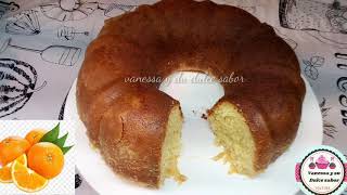 PAN DE NARANJA   ESPONJOSO Y DELICIOSO #vanessaysudulcesabor