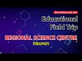 Peepal Tree School - Madanapalle - Visit to a Regional Science Center