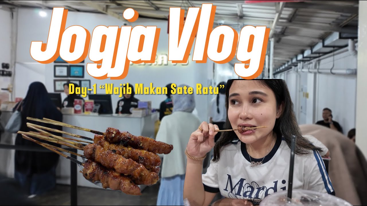 Jogja Vlog - Day1 Wajib Makan Sate Ratu kalau udh di Jogja
