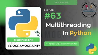 Multithreading | Python Multithreading | threading Module | Start And Join Threads | #63