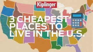 3 Cheapest Places to Live in the U.S.