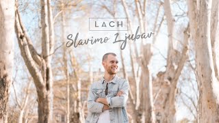 Miniatura del video "Stjepan Lach - Slavimo ljubav [Official 4k Video]"