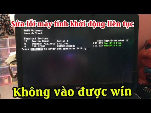 Cách sửa lỗi máy tính khởi động lại liên tục không vào được win