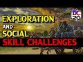 Exploration  social skill challenge rules for all ttrpgs