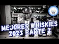 Mejores whiskies de 2023 parte 2