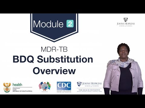 MDR-TB Module 2: Bedaquiline Substitution Regimen