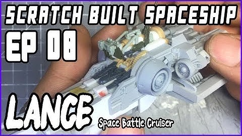 [Plastic Model] Scratch Built Sci-Fi Spaceship LANCE EP08
