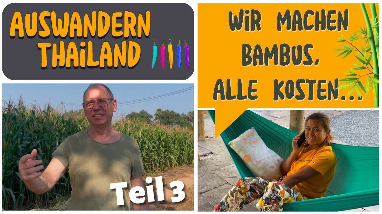 Wir bauen mit Bambus Teil 3, Die Kosten..🌴🇹🇭 · Thailand I VLOG 64