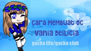 Cara membuat skin Vania Delicia Gacha life&Gacha club