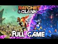 RATCHET AND CLANK RIFT APART PS5 Gameplay Walkthrough FULL GAME (4K 60FPS) No Commentary