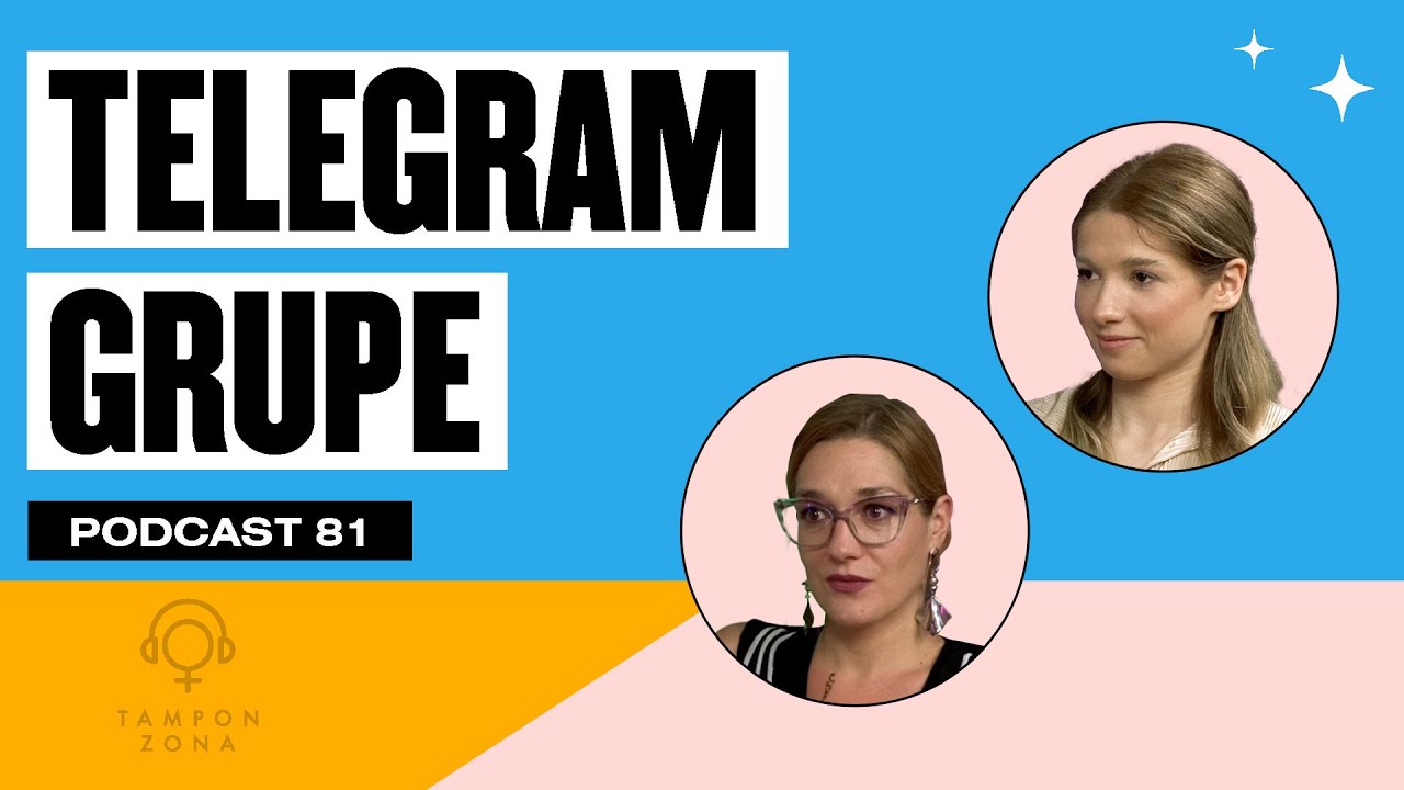 Telegram grupe - zloupotreba slika i snimaka: Staša Ivković i Milena Vasić | Tampon zona podkast 81