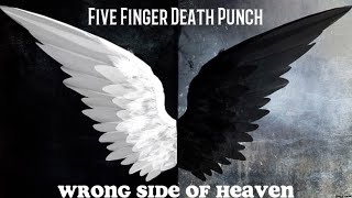 Five Finger Death Punch - Wrong Side of Heaven (Lyric Video)