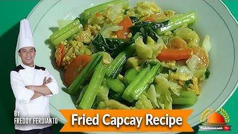 Fried Capcay Recipe (Stir Fry Vegetables Recipe) | Freddy Ferdianto