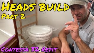 New Contessa 32 Heads (toilet) Build - Part 2 (Project Lottie Ep 24) by Refit and Sail 7,202 views 7 months ago 54 minutes