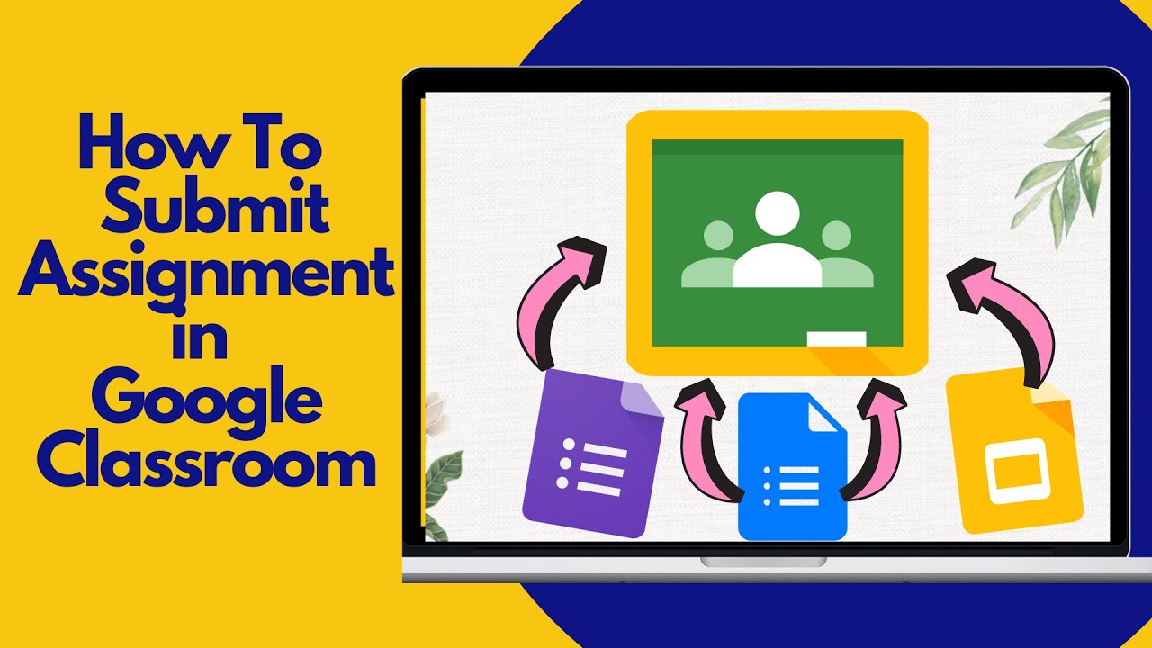 submitting assignments in google classroom