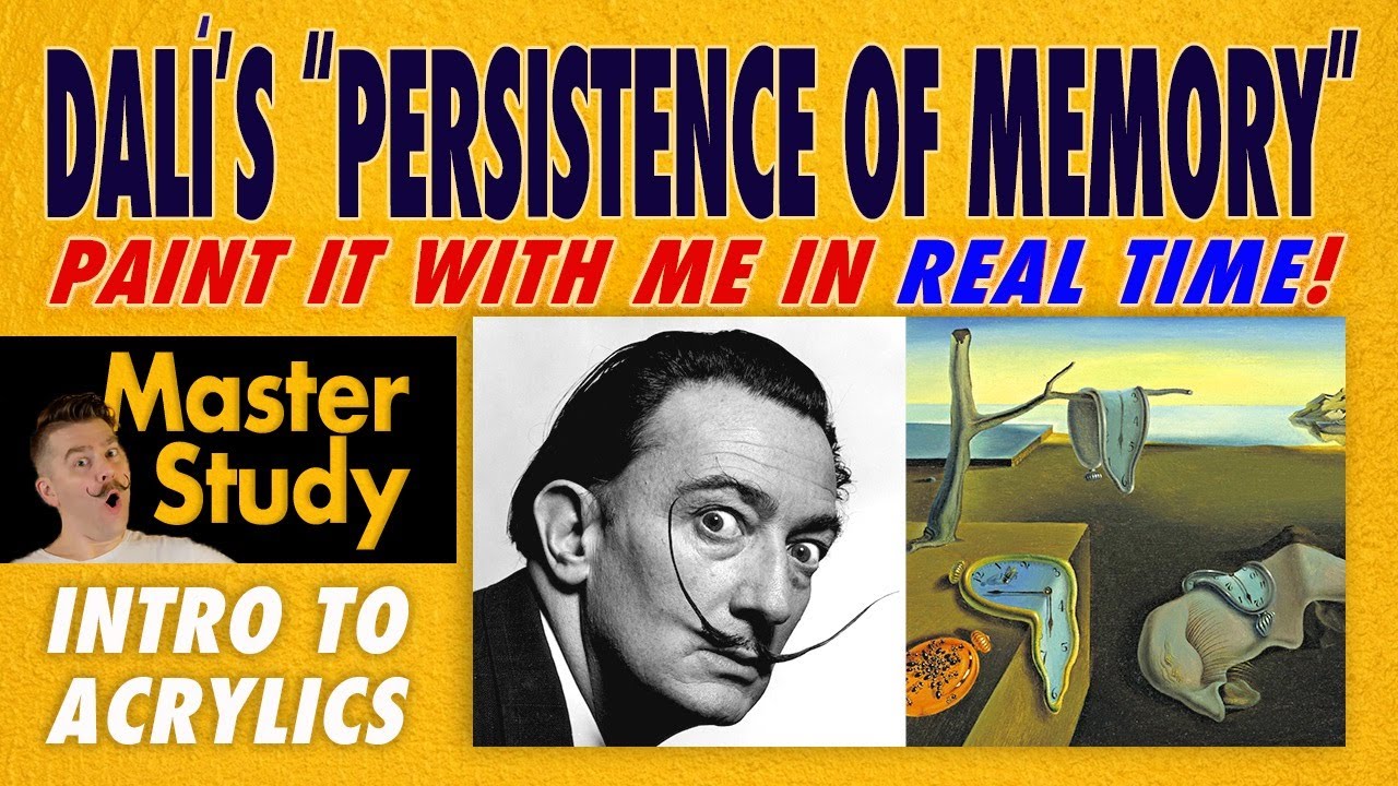 Paint Salvador Dalí's "The Persistence of Memory"! – Master Study