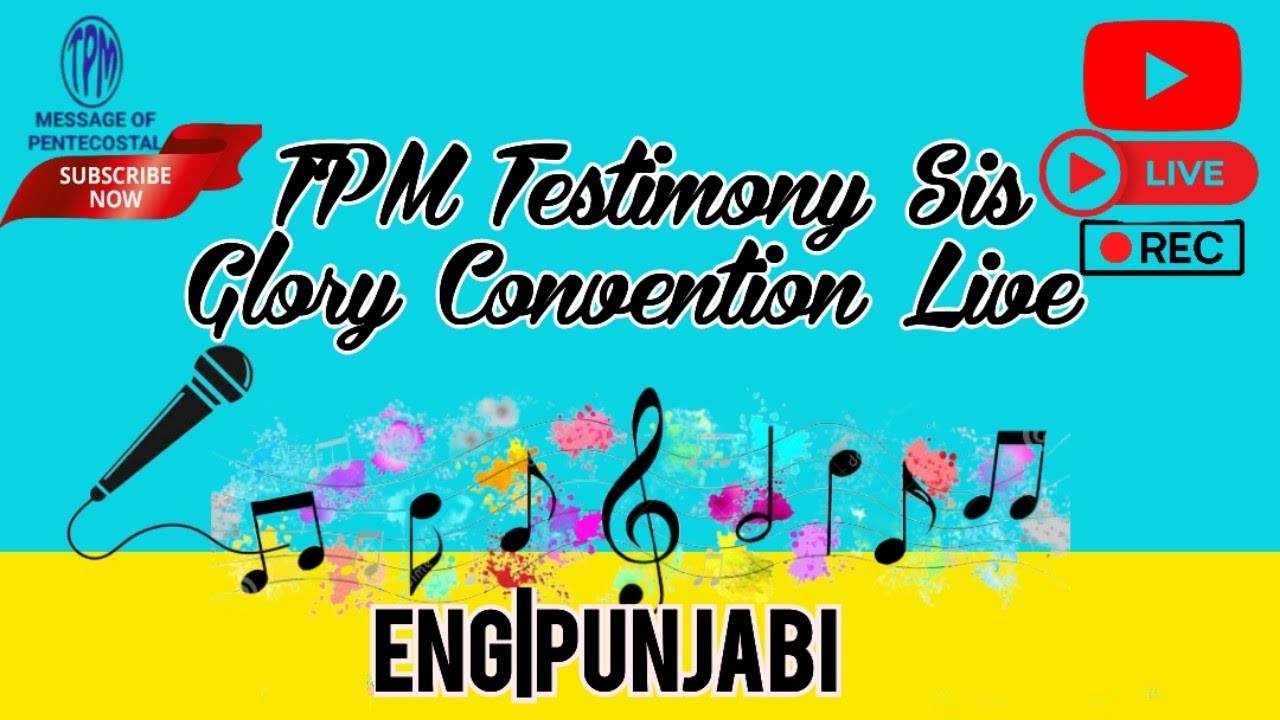 TPM Testimony Sis Glory Convention Live||Eng||Punjabi||Hindi