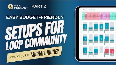 Start Using Tracks for Worship Complete Beginners Guide - Loop Community on a budget - PART 2