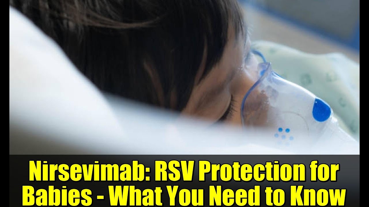 Нирсевимаб: защита младенцев от респираторно-синцитиальной вирусной инфекции — что вам нужно знать