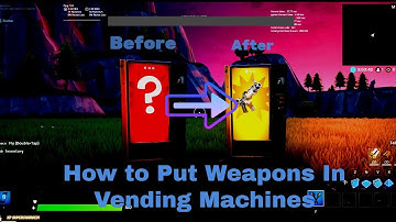How to put *WEAPONS* in *VENDING MACHINES* in Fortnite Creative | Short Tutorial