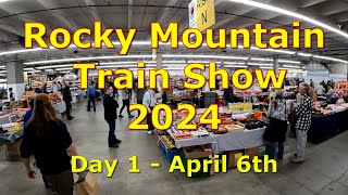 Rocky Mountain Train Show 2024  Day 1 (April 6th)  A few vendors & trains during walkabout.