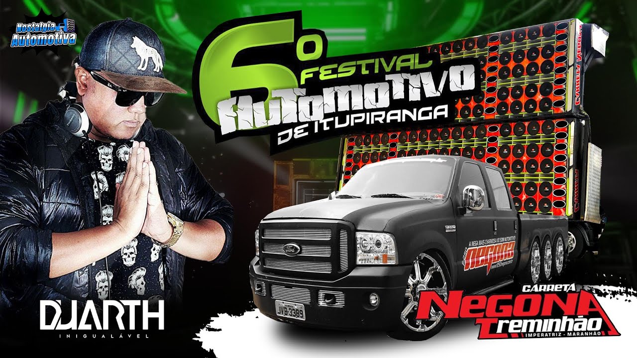 CD 6º FESTIVAL AUTOMOTIVO DE ITUPIRANGA PA DJ DUARTH INIGUALÁVEL